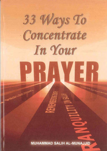 33 Ways To Concentrate In Your Prayer-1