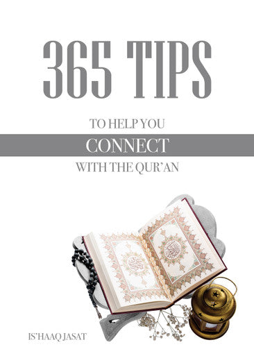 365 Tips To Help you Connect With the Qur'an