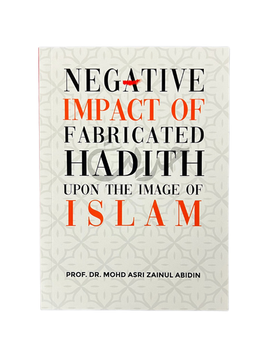 Negative Impact of Fabricated Hadith upon the Image of Islam