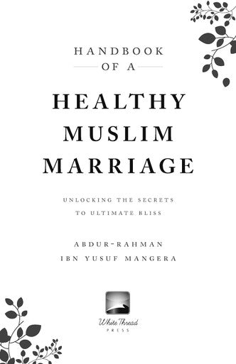 Handbooks of a Healthy Muslim Marriage (25331)