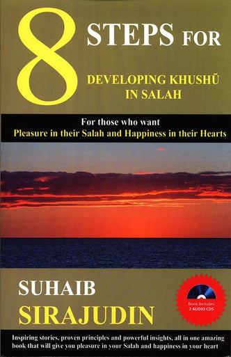 8 Steps For Developing Khushu’ In Salah(book includes 2 audio Cds)-1