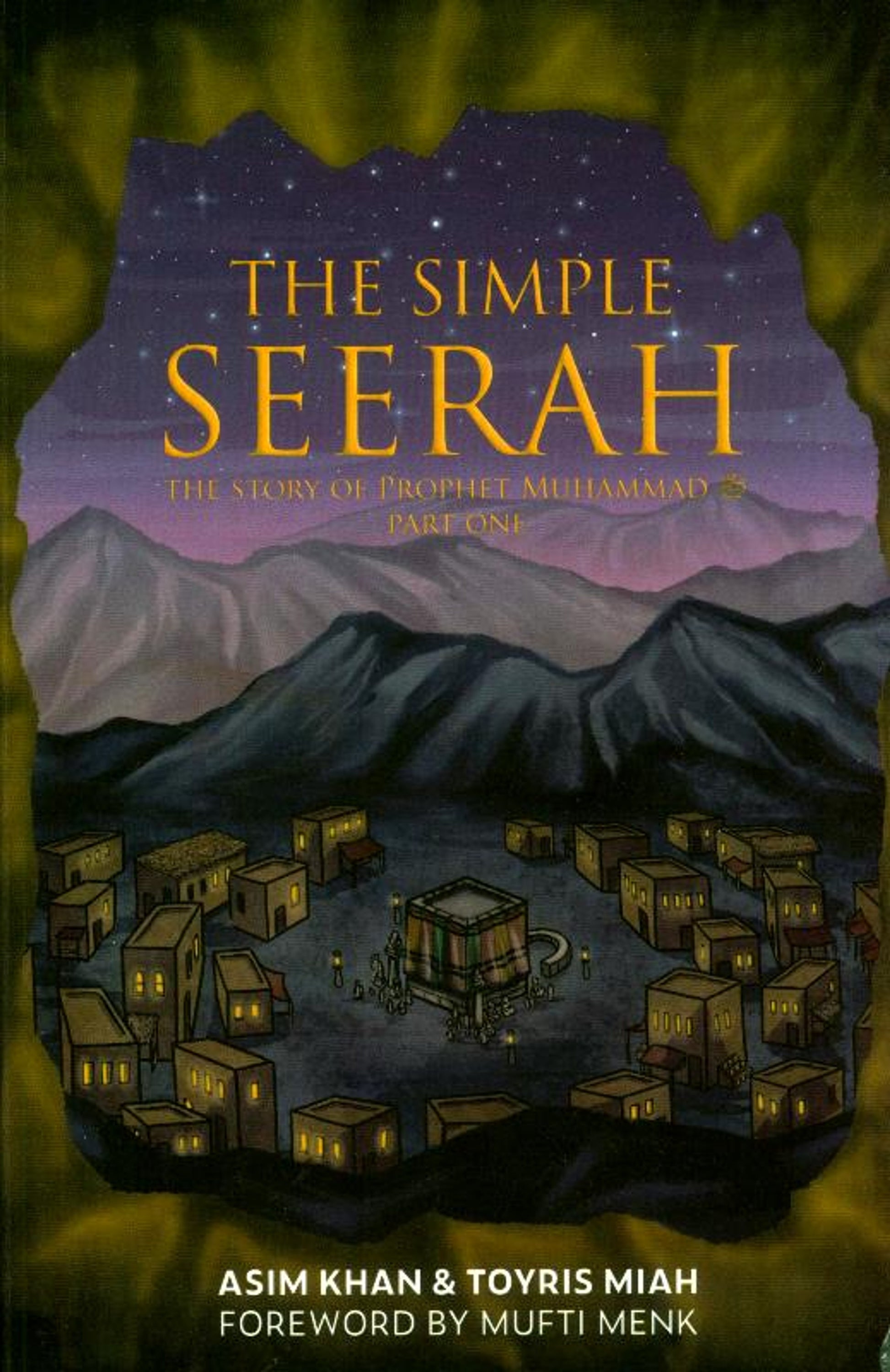 [Bundle] The Simple Seerah: The Story of Prophet Muhammad Part (1-3)-1