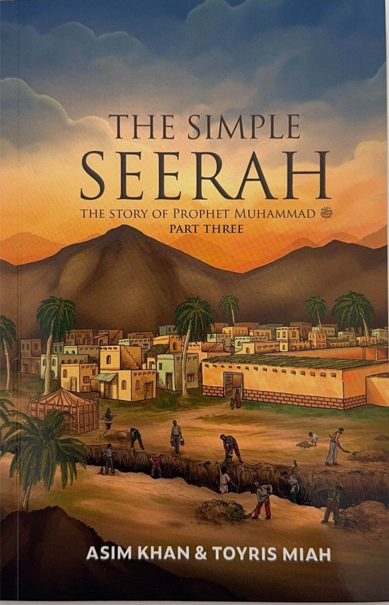 [Bundle] The Simple Seerah: The Story of Prophet Muhammad Part (1-3)-3