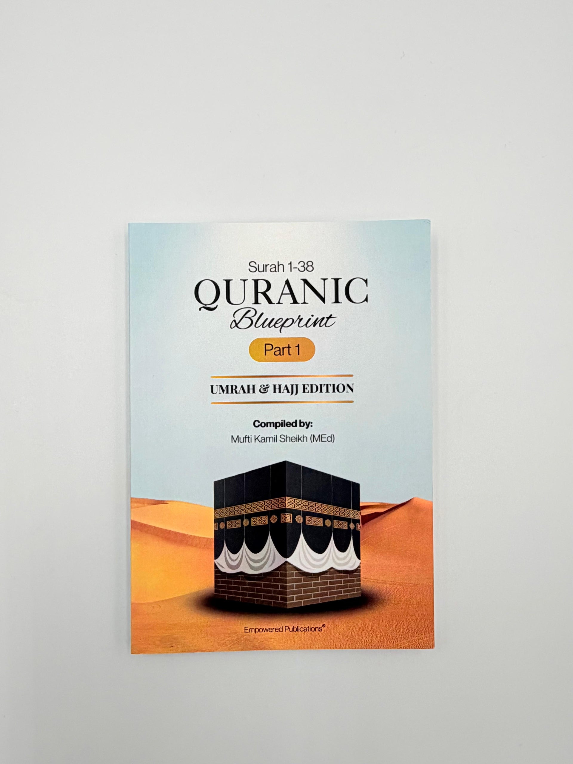 Quranic Blueprint - Umrah & Hajj Edition