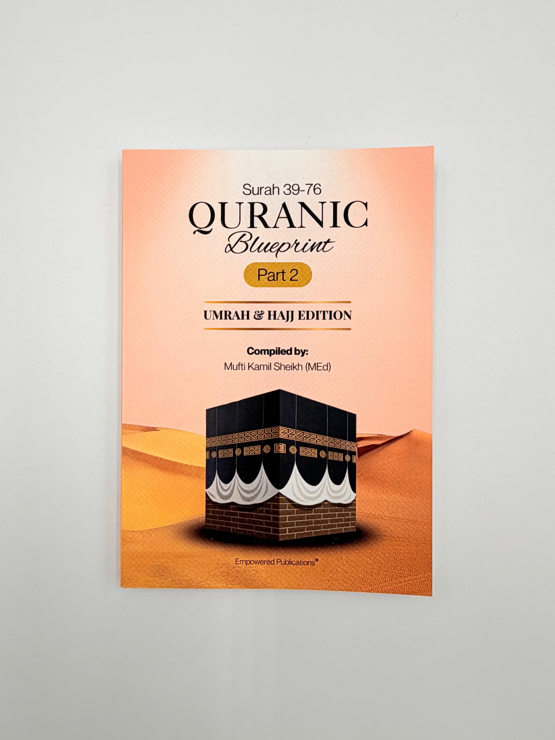 Quranic Blueprint - Umrah & Hajj Edition