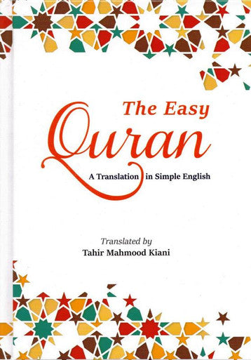 The Easy Quran (A Translation in Simple English) (25102), 9781915357007