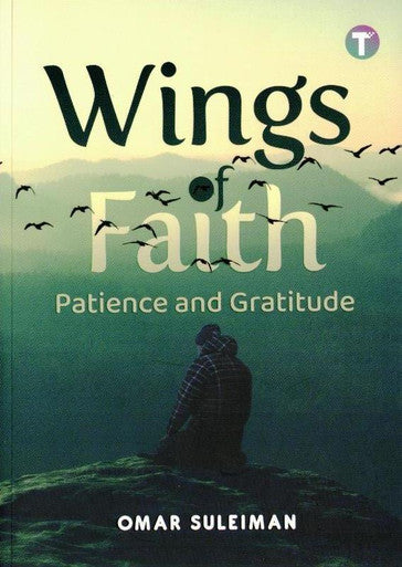 Wings of Faith Patience and Gratitude (25087),9789672844198