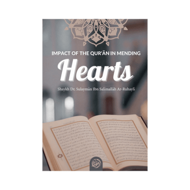 Impact of the Quran In Mending Hearts