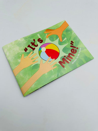 "It's Mine!" written by Um Humza