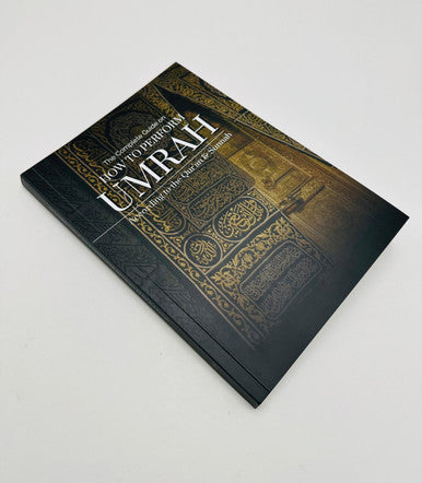 The Umrah Guide (according to Quran and sunnah)