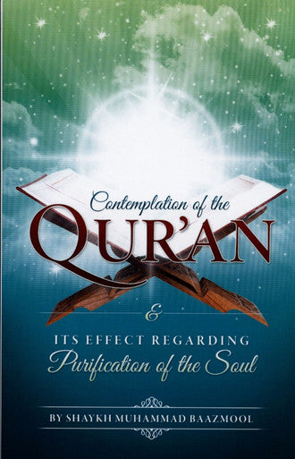 Contemplation of The Qur'an & Its Effect Regarding Purification Of The Soul-1