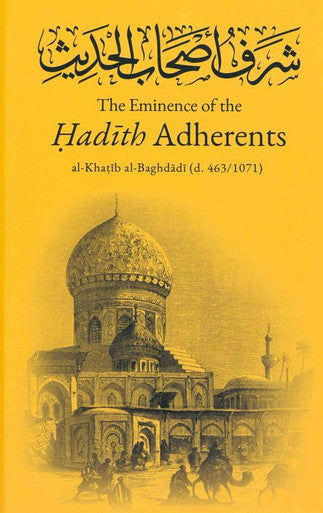 THE EMINENCE OF THE HADITH ADHERENTS-1