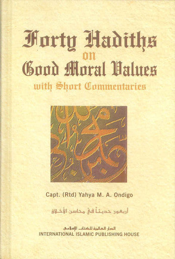 Forty Hadiths on Good Moral Values-1