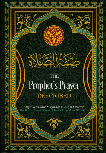 The Prophet’s Prayer Described by Hikmah