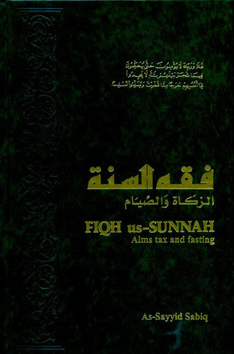 Fiqh Us-Sunnah vol 3: Alms Tax and Fasting-1