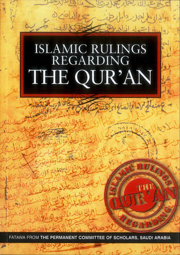 Islamic Rulings Regarding the Qur'an (Permanent Committee of Scholars)-1