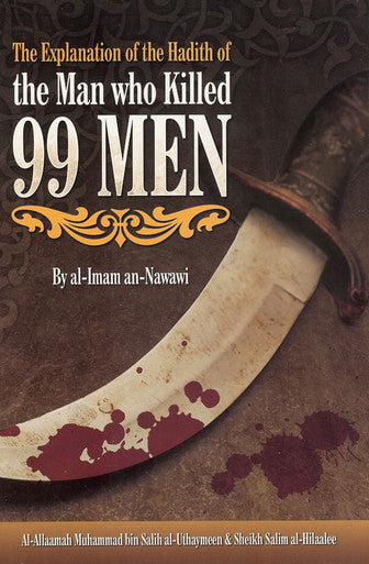 The Explanation of the Hadith of the Man Who Killed 99 Men-1