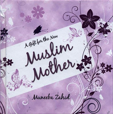 A Gift for the New Muslim Mother-1
