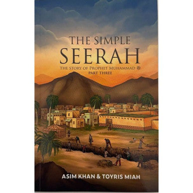 [Bundle] The Simple Seerah: The Story of Prophet Muhammad Part (1-3)-7